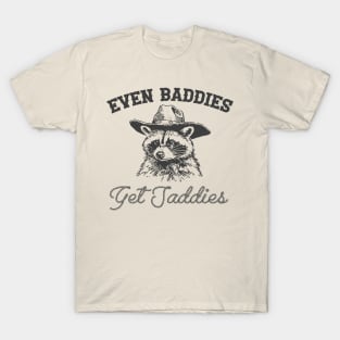 Raccoon Even Baddies Get Saddies Shirt, Funny Cowboy Racoon T-Shirt